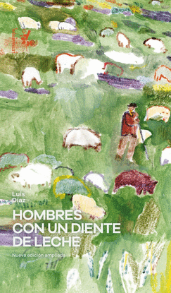 HOMBRES CON UN DIENTE DE LECHE