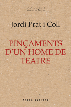 PINAMENTS D'UN HOME DE TEATRE