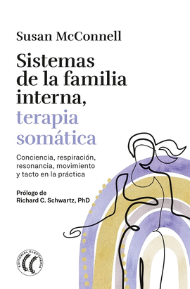 SISTEMAS DE LA FAMILIA INTERNA, TERAPIA SOM�TICA