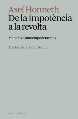 DE LA IMPOTENCIA A LA REVOLTA:MANERES AUTOEMPODERAR-