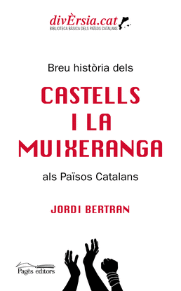 BREU HISTRIA DELS CASTELLS I LA MUIXERANGA ALS PA