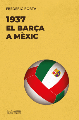 1937. EL BAR�A A M�XIC