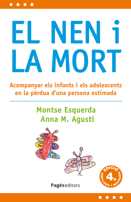 EL NEN I LA MORT (4A EDICI REVISADA I AMPLIADA)