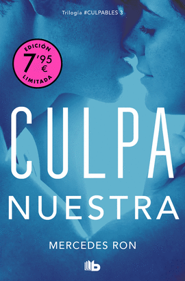 CULPA NUESTRA (CAMPAA DE VERANO EDICION LIMITADA) (CULPABLES 3)