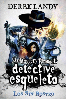 DETECTIVE ESQUELETO 03 LOS SIN ROSTRO BO