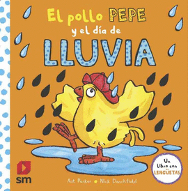 EL POLLO PEPE Y EL DA DE LLUVIA