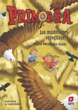 PRIMOS SA 6. LOS MISTERIOSOS AGROGLIFOS