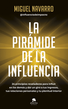 LA PIRMIDE DE LA INFLUENCIA