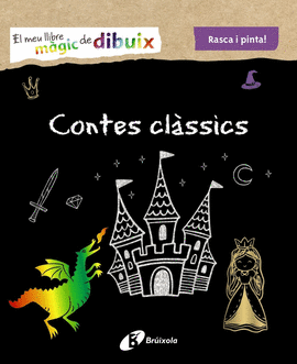 EL MEU LLIBRE MGIC DE DIBUIX. CONTES CLSSICS