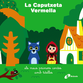 LA CAPUTXETA VERMELLA