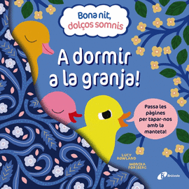 BONA NIT, DOLOS SOMNIS. A DORMIR A LA GRANJA!