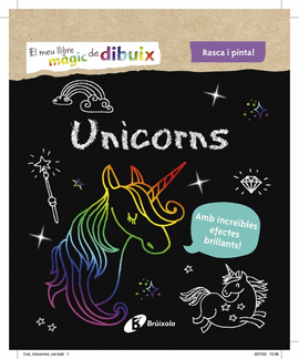 EL MEU LLIBRE MGIC DE DIBUIX. UNICORNS