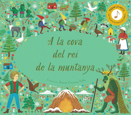 A LA COVA DEL REI DE LA MUNTANYA. LLIBRE AMB MSICA