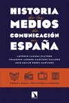 HISTORIA DE LOS MEDIOS DE COMUNICACION EN ESPAA