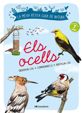 ELS OCELLS - LA MEVA PETITA GUIA DE NATURA