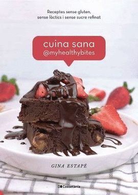 CUINA SANA @MYHEALTHYBITES