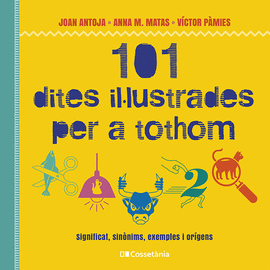 101 DITES ILLUSTRADES PER A TOTHOM