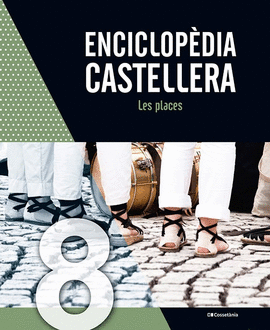 ENCICLOPEDIA CASTELLERA:LE PLACES