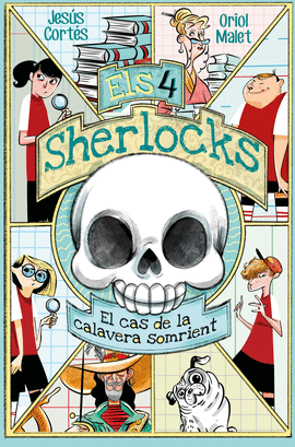ELS 4 SHERLOCKS 6 - EL CAS DE LA CALAVERA SOMRIENT