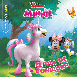 MINNIE EL DIA DE L'UNICORN MINICONTES