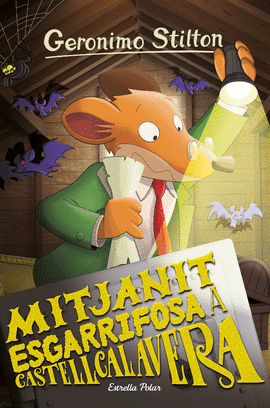 GERONIMO STILTON 86.MITJANIT ESGARRIFOSA A CASTELL