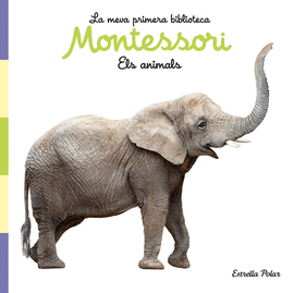 ELS ANIMALS. LLIBRE DE TELA. LA MEVA PRIMERA BIBLIOTECA MONTESSOR