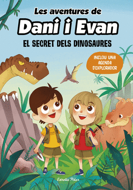 LES AVENTURES DE DANI I EVAN 1. EL SECRET DELS DIN