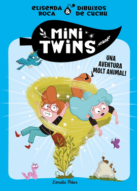 MINITWINS 1. UNA AVENTURA MOLT ANIMAL!