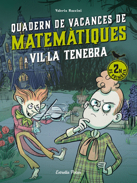 VIL�LA TENEBRA. QUADERN DE VACANCES DE MATEM�TIQUE