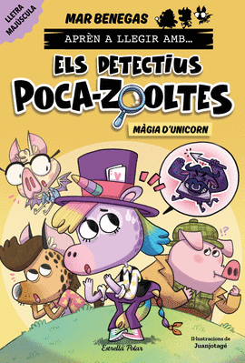 ELS DETECTIUS POCA-ZOOLTES 4. MAGIA DUNICORN