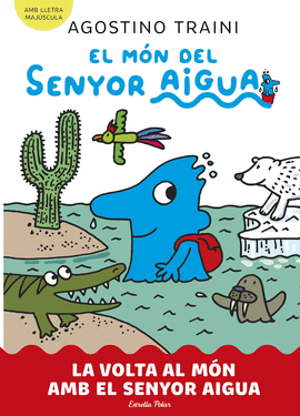 LA VOLTA AL MN AMB EL SENYOR AIGUA