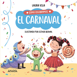 COMO CELEBRAMOS EL CARNAVAL