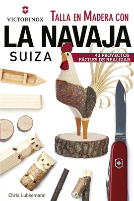 TALLA EN MADERA. NAVAJA SUIZA VICTORINOX