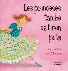 LES PRINCESES TAMBE ES TIREN PETS