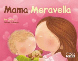 MAMA MERAVELLA  (MINI)