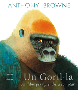 UN GORIL�LA. UN LLIBRE PER APRENDRE A COMPTAR