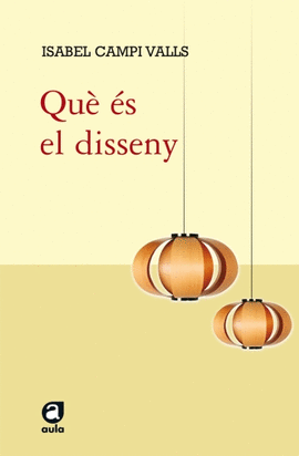 QUE ES EL DISSENY?