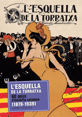 L�ESQUELLA DE LA TORRATXA 1879-1939