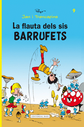 LA FLAUTA DELS SIS BARRUFETS - JAN I TRENCAPINS 9