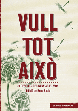 VULL TOT AIX�. 79 DESITJOS PER CANVIAR EL M�N