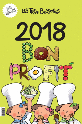 CALENDARI TRES BESSONES 2018. BON PROFIT