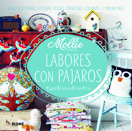 MOLLIE HACE... LABORES CON P�JAROS