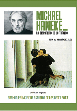 MICHAEL HANEKE. LA DISPARIDAD DE LO TRGICO