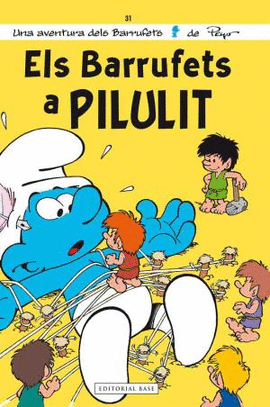 ELS BARRUFETS A PILULIT