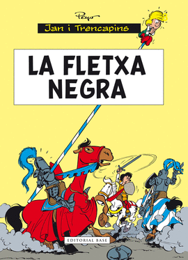 LA FLETXA NEGRA - JAN I TRENCAPINS 7
