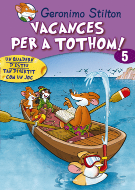 VACANCES PER A TOTHOM! 5