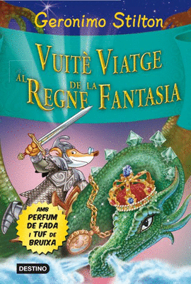 VUIT VIATGE AL REGNE DE LA FANTASIA