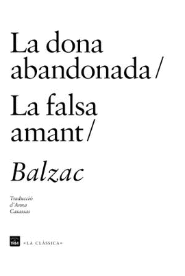 LA DONA ABANDONADA / LA FALSA AMANT