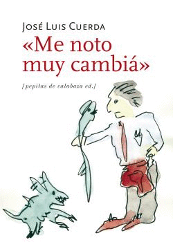 ME NOTO MUY CAMBI�