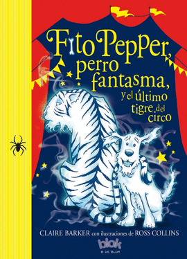 FITO PEPPER Y EL LTIMO TIGRE DEL CIRCO